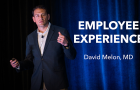 MEDTalks 2019:  David E. Melon, MD — “Leveraging Employee Engagement to Drive Patient Experience”