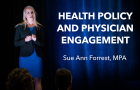 MEDTalks 2019:  Sue Ann Forrest, MPA — “Health Policy & Physician Engagement”